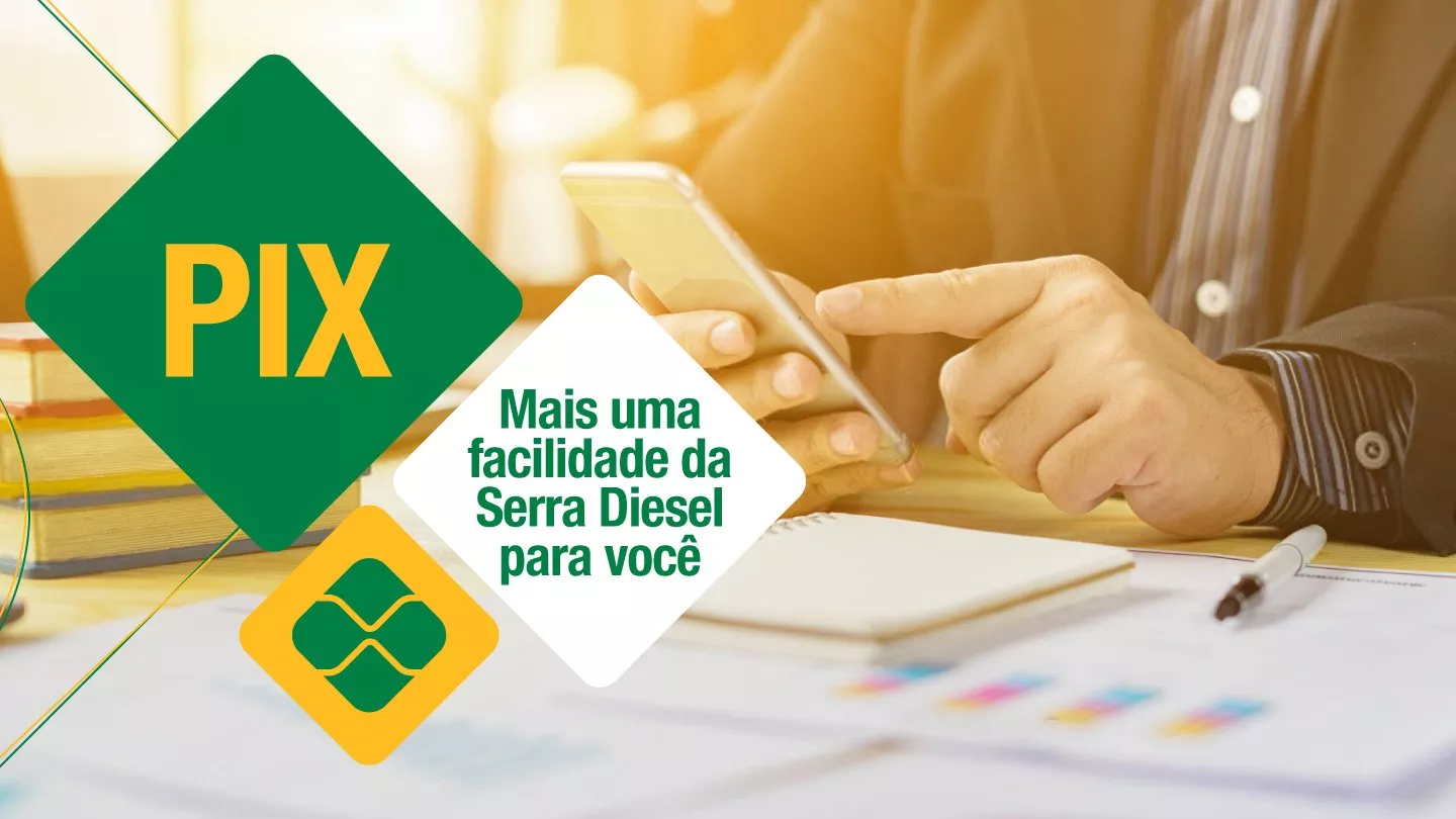 Imagem em destaque do post PIX: MAIS UMA FACILIDADE DA SERRA DIESEL PARA VOCÊ